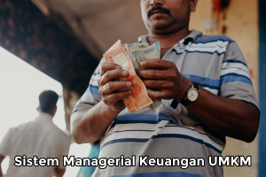 5 Poin Terpenting Dalam SIstem Managerial Keuangan UMKM